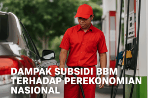 Dampak Subsidi BBM